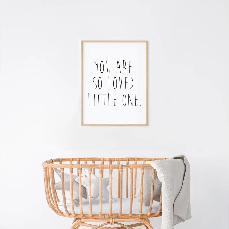 You Are So Loved Little One Poster