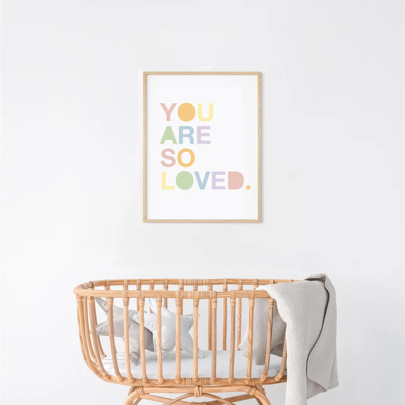 Colorful You Are So Loved Poster